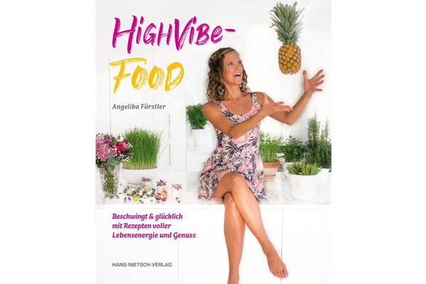 HighVibe - Food von AngelikA Fürstler